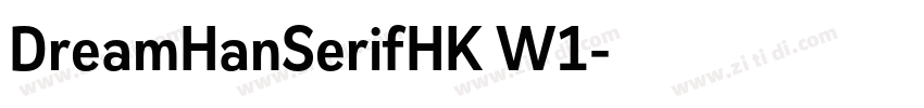 DreamHanSerifHK W1字体转换